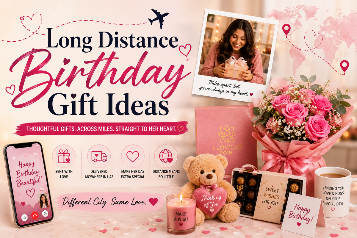 Long Distance Birthday Gift Ideas in Dubai